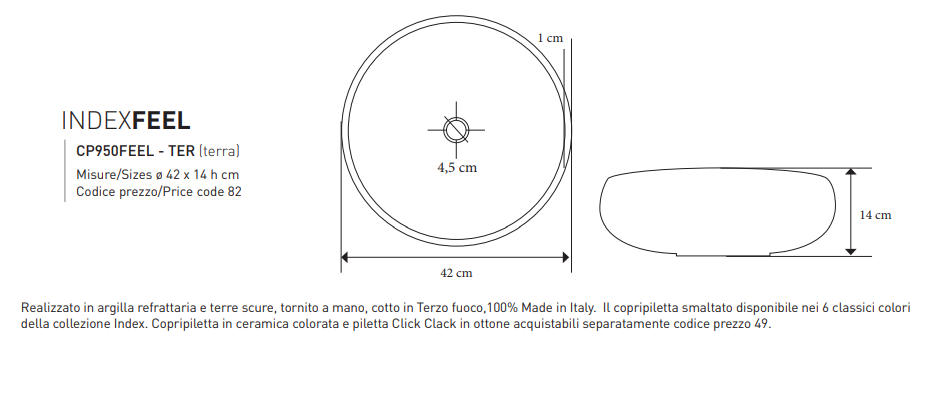 Lavabo da appoggio in argilla refrattaria (Terre scure) - diametro 42cm "Index Feel"