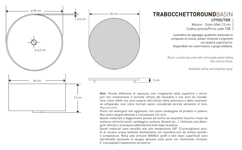 Trabocchetto rotondo Lavabo in resina ø 40 Bianco